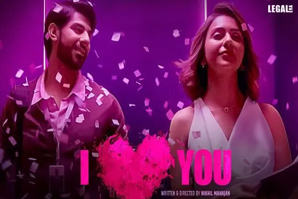 Bombay High Court Refused to Stay Release of ‘I Love You’ Movie in Copyright Suit