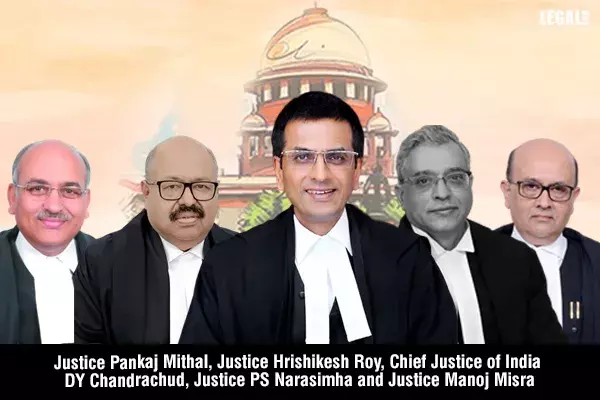 Justice-Pankaj-Mithal-&-Justice-Hrishikesh-Roy-&-CJI-DY-Chandrachud-&-Justice-P-S-Narasimha-&-Justice-Manoj-Misra Justice-Pankaj-Mithal-&-Justice-Hrishikesh-Roy-&-CJI-DY-Chandrachud-&-Justice-P-S-Narasimha-&-Justice-Manoj-Misra