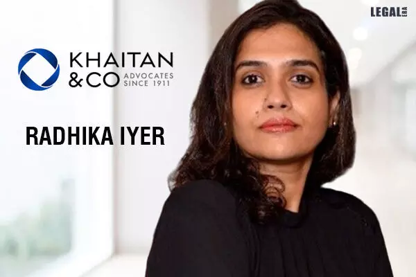 Khaitan & Co Bolsters Corporate & Commercial Team with Addition of Radhika Iyer as Partner