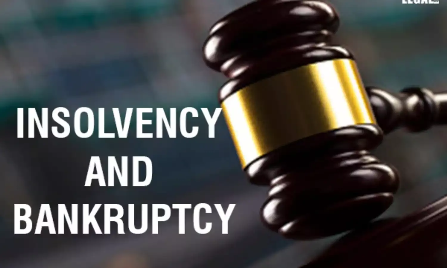 Insolvency-&-Bankruptcy