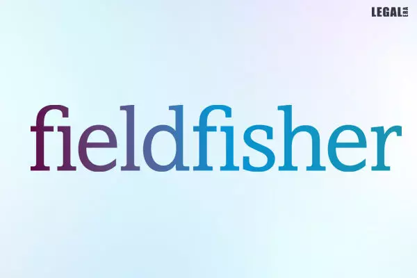 Fieldfisher Strengthens Competition Practice with Notable Hires