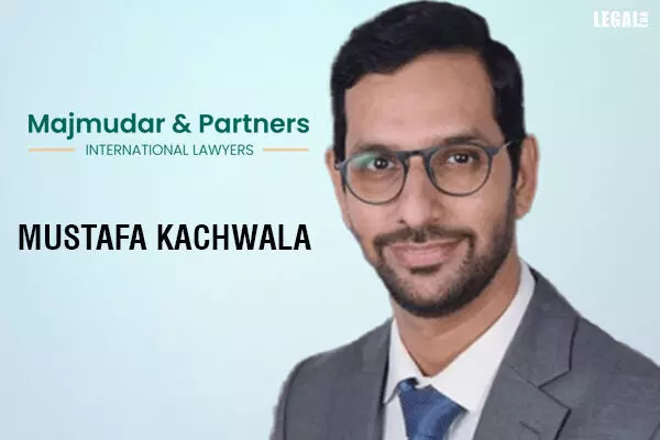 Mustafa Kachwala joins Majmudar & Partners as Partner in Dispute Resolution