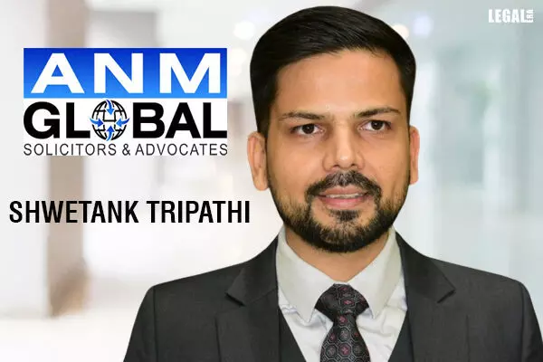 Shwetank Tripathi joins ANM Global as Associate Partner in IP practice