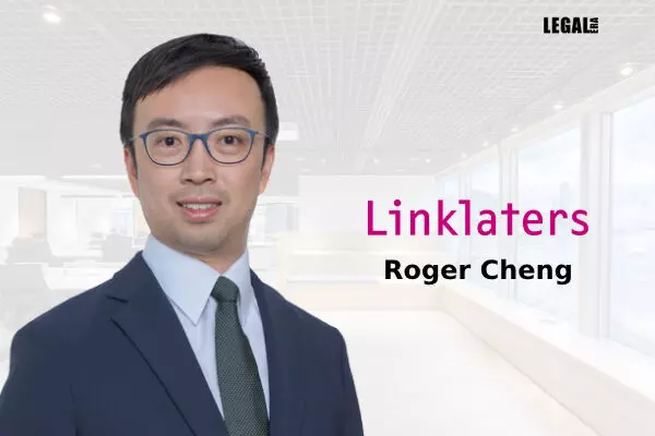 Roger Cheng joins Linklaters’ Corporate Practice as Partner in Hong Kong