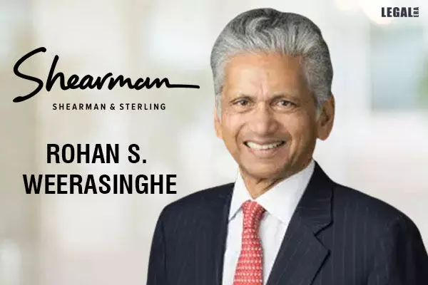 Rohan S. Weerasinghe re-joins Shearman & Sterling as Of Counsel