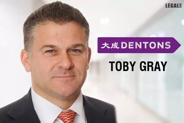Dentons Bolsters Banking and Finance Practice Team with the Addition of Partner Toby Gray