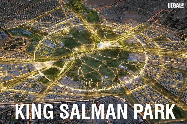 King & Spalding Advised Saudi Fransi Capital On USD 1.1 Billion King Salman Park Fund