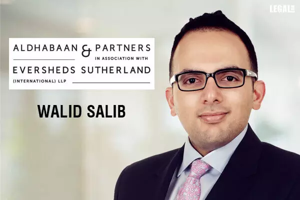 Walid Salib Joins AlDhabaan & Partners and Eversheds Sutherland in Key Legal Role
