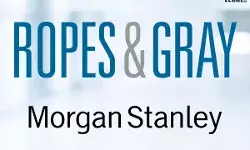 Ropes-&-Gray-&-Morgan-Stanley