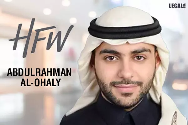 HFW appoints Abdulrahman Al-Ohaly as Partner in Riyadh