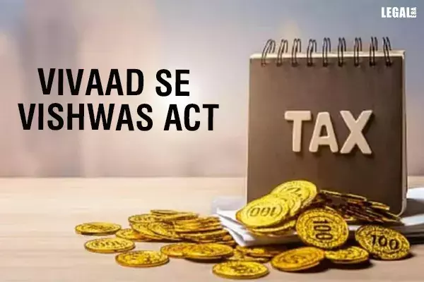Vivaad-Se-Vishwas-Act-&-Tax