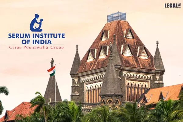 Bombay High Court Upholds Validity Of Amendment To Finance Act; Rejects Serum Institute’s plea