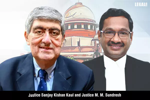 Justices-Sanjay-Kishan-Kaul-&-MM-Sundresh