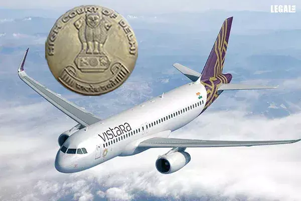 Vistara Tells Delhi High Court It Would Not Claim Trademark Rights Over ‘Fly Higher’ Slogan
