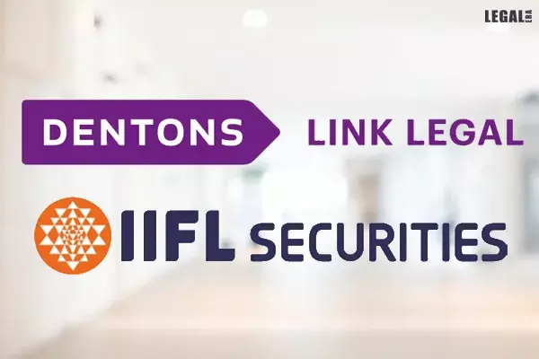 Dentons-Link-Legal-&-IIFL-Securities Dentons-Link-Legal-&-IIFL-Securities