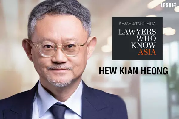 Rajah & Tann Appoints International Arbitration Partner Hew Kian Heong in China