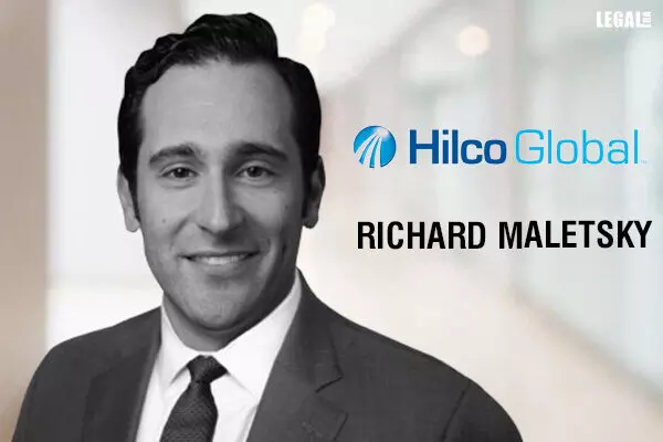 Legal Luminary Richard Maletsky Assumes Key Role at Hilco Global as EVP and General Counsel