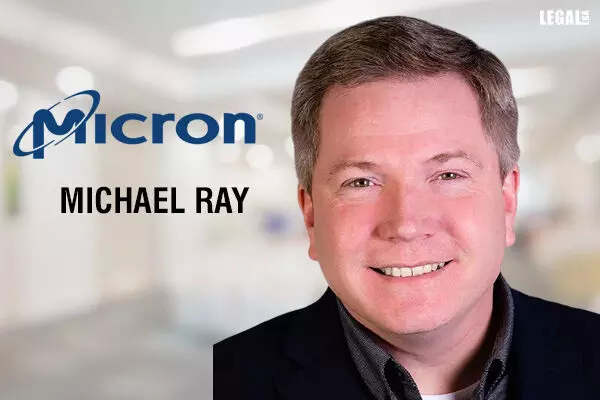 Micron Bolsters Legal and Corporate Governance with Michael Ray as New Chief Legal Officer