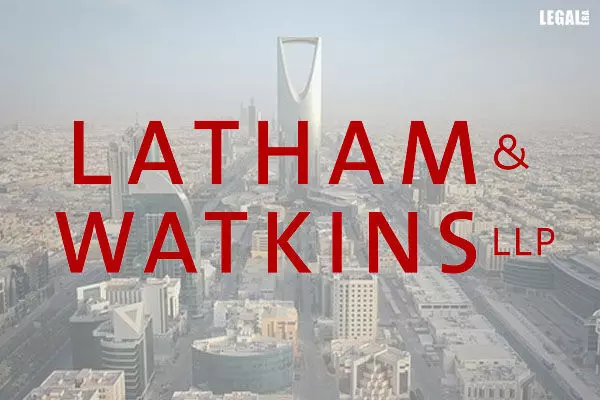 Latham & Watkins Granted Regional Headquarters License by Saudi Arabia’s Ministry of Investment
