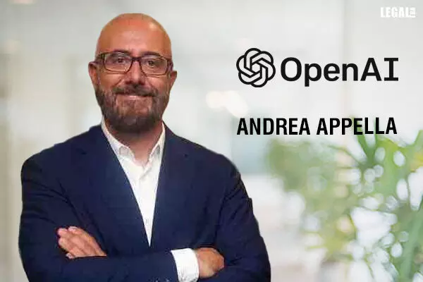 Andrea Appella joins OpenAI as Associate General Counsel