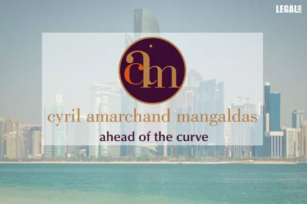 Cyril Amarchand Mangaldas Announces Presence in Abu Dhabi Global Market