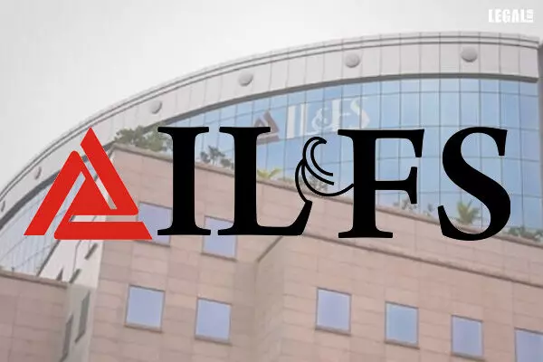 New board of IL&FS pleads NCLAT to Curb Public Sector Banks From Labelling It ‘Willful Defaulter’