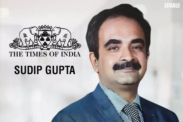 Sudip Gupta joins Times of India as Director of Legal