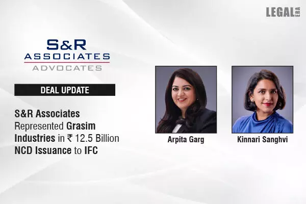 S&R Associates Represented Grasim Industries in ₹12.5 Billion NCD Issuance to IFC