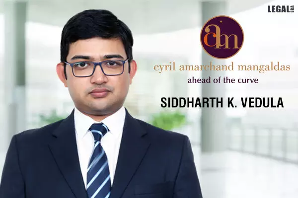 Cyril Amarchand Mangaldas Onboards Siddharth K. Vedula As A Partner In General Corporate Practice