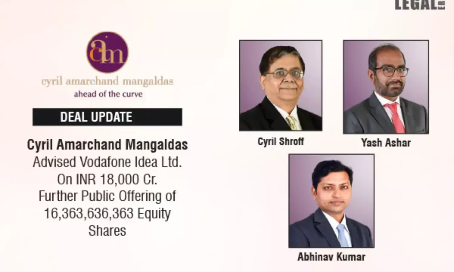 Cyril Amarchand Mangaldas Advised Vodafone Idea Ltd. On INR 18,000 Cr. Further Public Offering Of 16,363,636,363 Equity Shares