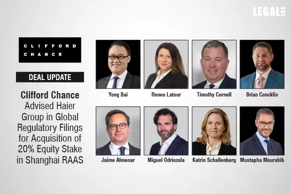 Clifford Chance Advised Haier Group In Global Regulatory Filings For Acquisition Of 20% Equity Stake In Shanghai RAAS Clifford Chance Advised Haier Group In Global Regulatory Filings For Acquisition Of 20% Equity Stake In Shanghai RAAS