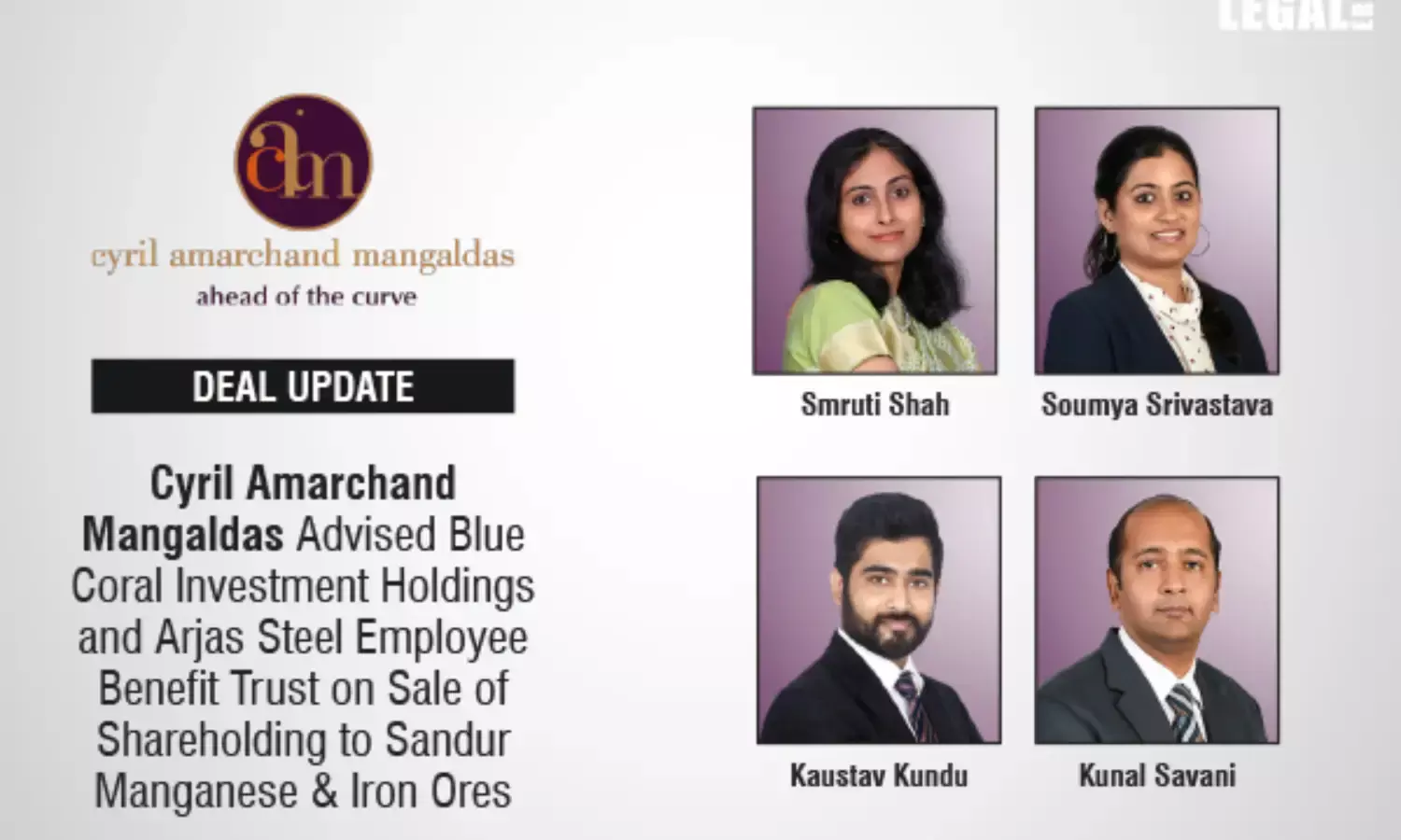 Cyril Amarchand Mangaldas Advised Blue Coral Investment Holdings And Arjas Steel Employee Benefit Trust On Sale Of Shareholding To Sandur Manganese & Iron Ores