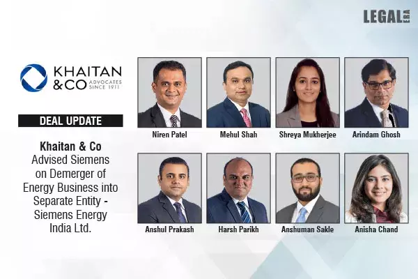 Khaitan & Co Advised Siemens On Demerger Of Energy Business Into Separate Entity - Siemens Energy India Ltd.