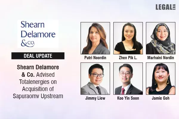 Shearn Delamore & Co. Advised Totalenergies On Acquisition Of SapuraOMV Upstream