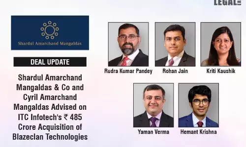 Shardul Amarchand Mangaldas & Co And Cyril Amarchand Mangaldas Advised On ITC Infotechs ₹485 Cr Acquisition Of Blazeclan Technologies