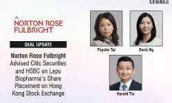 Norton Rose Fulbright Advised Citic Securities And HSBC On Lepu Biopharma’s Share Placement On Hong Kong Stock Exchange