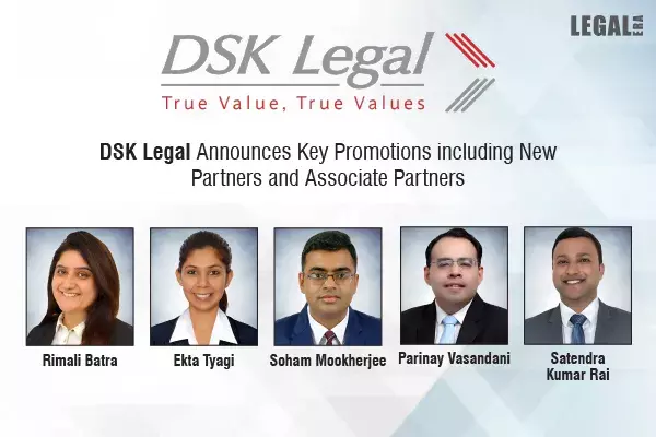 DSK Legal Enhances Leadership With Partner And Associate Partner Promotions DSK Legal Enhances Leadership With Partner And Associate Partner Promotions