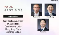 Paul Hastings Advised On Autostreets Development Ltd.s Hong Kong Stock Exchange Listing Paul Hastings Advised On Autostreets Development Ltd.s Hong Kong Stock Exchange Listing