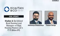 Khaitan & Co Advised Book Running Lead Managers On Bajaj Housing Finance Ltd.s ₹70 Billion IPO Khaitan & Co Advised Book Running Lead Managers On Bajaj Housing Finance Ltd.s ₹70 Billion IPO