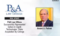 P&A Law Offices Successfully Represented Sellers In Cigniti Technologies’ Stake Acquisition By Coforge
