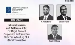 Lakshmikumaran and Sridharan Acted for Regal Rexnord Corporation in Connection With The Indian Leg of A Global Transaction
