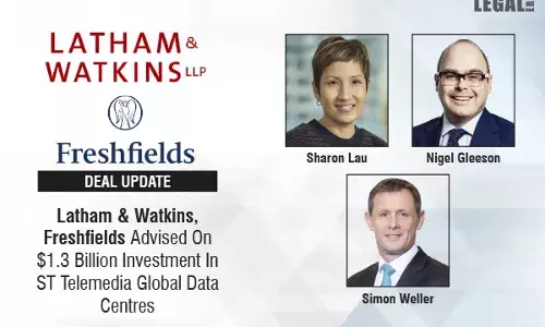 Latham & Watkins, Freshfields Advised On $1.3 Billion Investment In ST Telemedia Global Data Centres