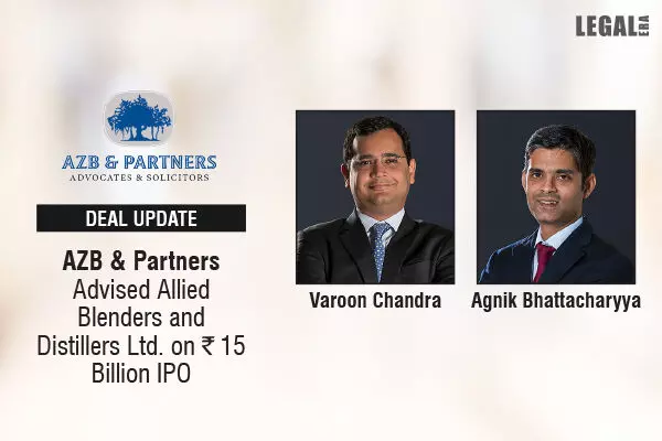 AZB & Partners Advised Allied Blenders And Distillers Ltd. On ₹15 Billion IPO