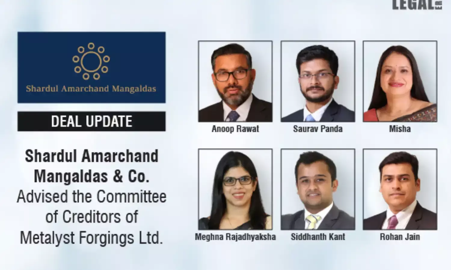 Shardul Amarchand Mangaldas & Co. Advised The Committee Of Creditors Of Metalyst Forgings Ltd.