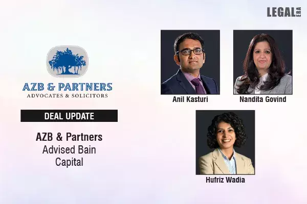 AZB & Partners Advised Bain Capital