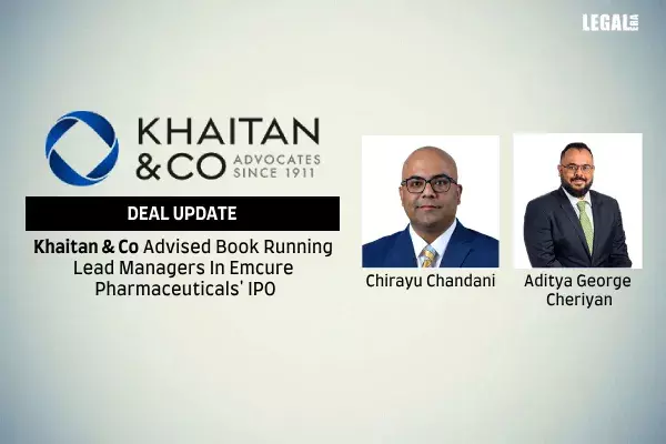 Khaitan & Co Advised Book Running Lead Managers In Emcure Pharmaceuticals IPO