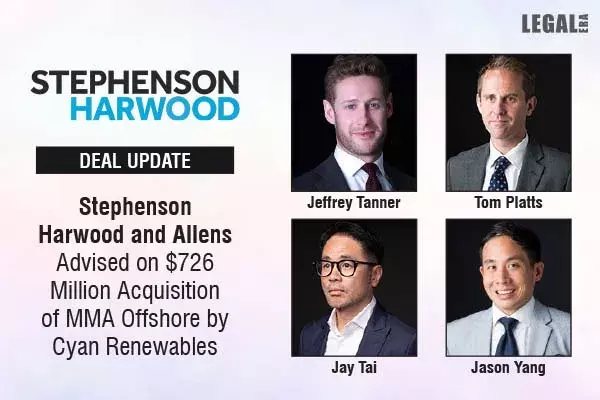 Stephenson Harwood And Allens Advised On $726 Million Acquisition Of MMA Offshore By Cyan Renewables Stephenson Harwood And Allens Advised On $726 Million Acquisition Of MMA Offshore By Cyan Renewables