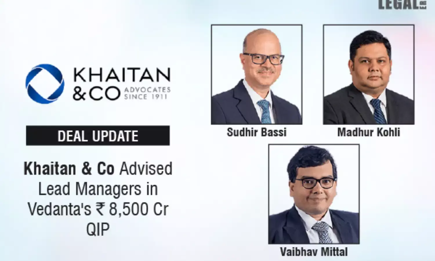 Khaitan & Co Advised Lead Managers In Vedantas ₹8,500 Cr QIP