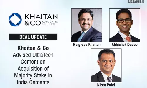 Khaitan & Co Advised UltraTech Cement On Acquisition Of Majority Stake In India Cements