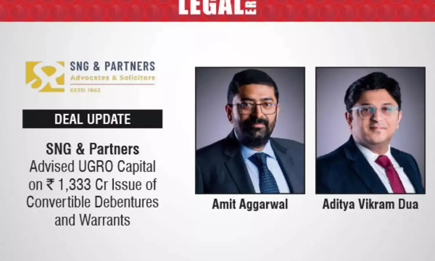 SNG & Partners Advised UGRO Capital On ₹1,333 Cr Issue Of Convertible Debentures And Warrants